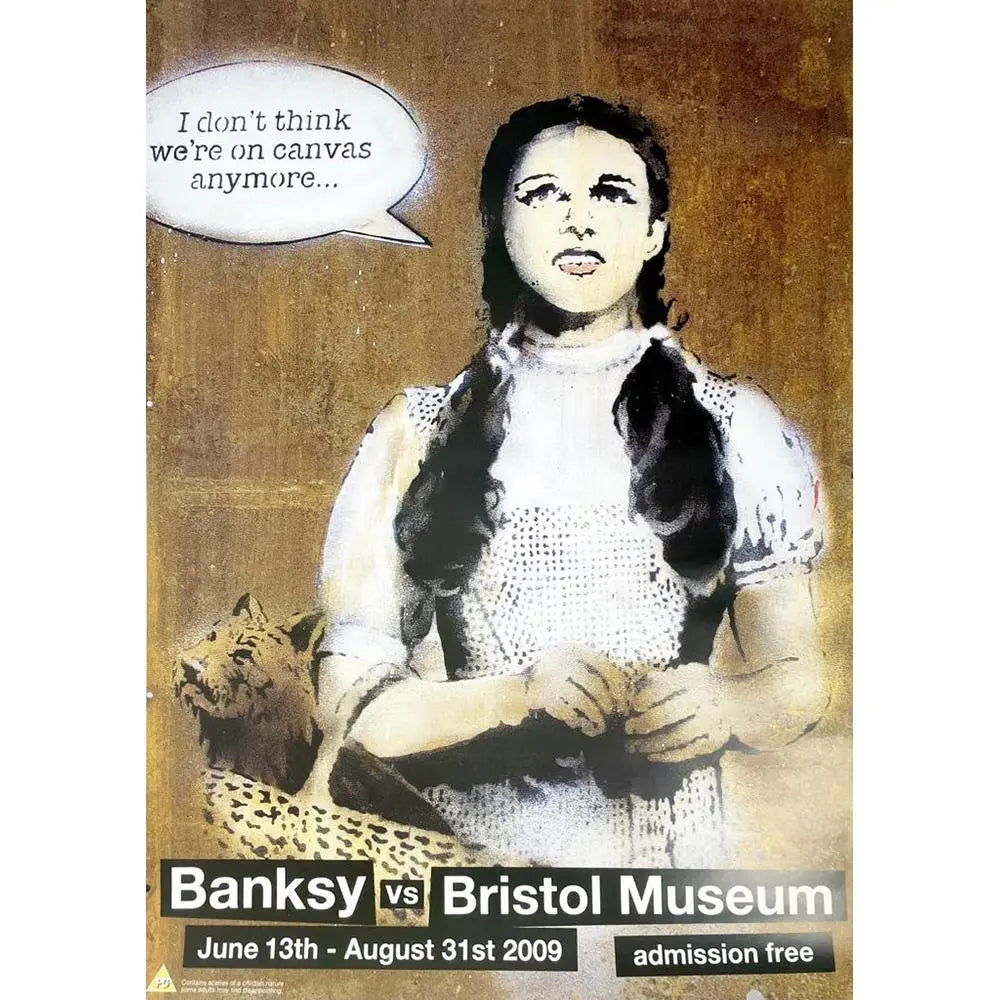 BANKSY - BANKSY VS BRISTOL MUSEUM POSTER DOROTHY L.Y.N.A.R.T Store