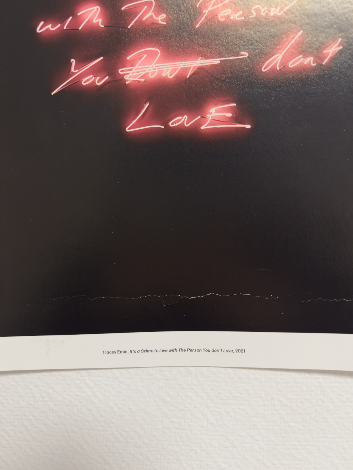 Tracey Emin, It's A Crime To Live With The Person You Don't Love (2021)