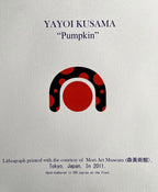 Yayoi Kusama – Yellow Pumpkin, 2011 – Official Silkscreen Edition Authorized by Mori Art Museum, Tokyo LYNART STORE