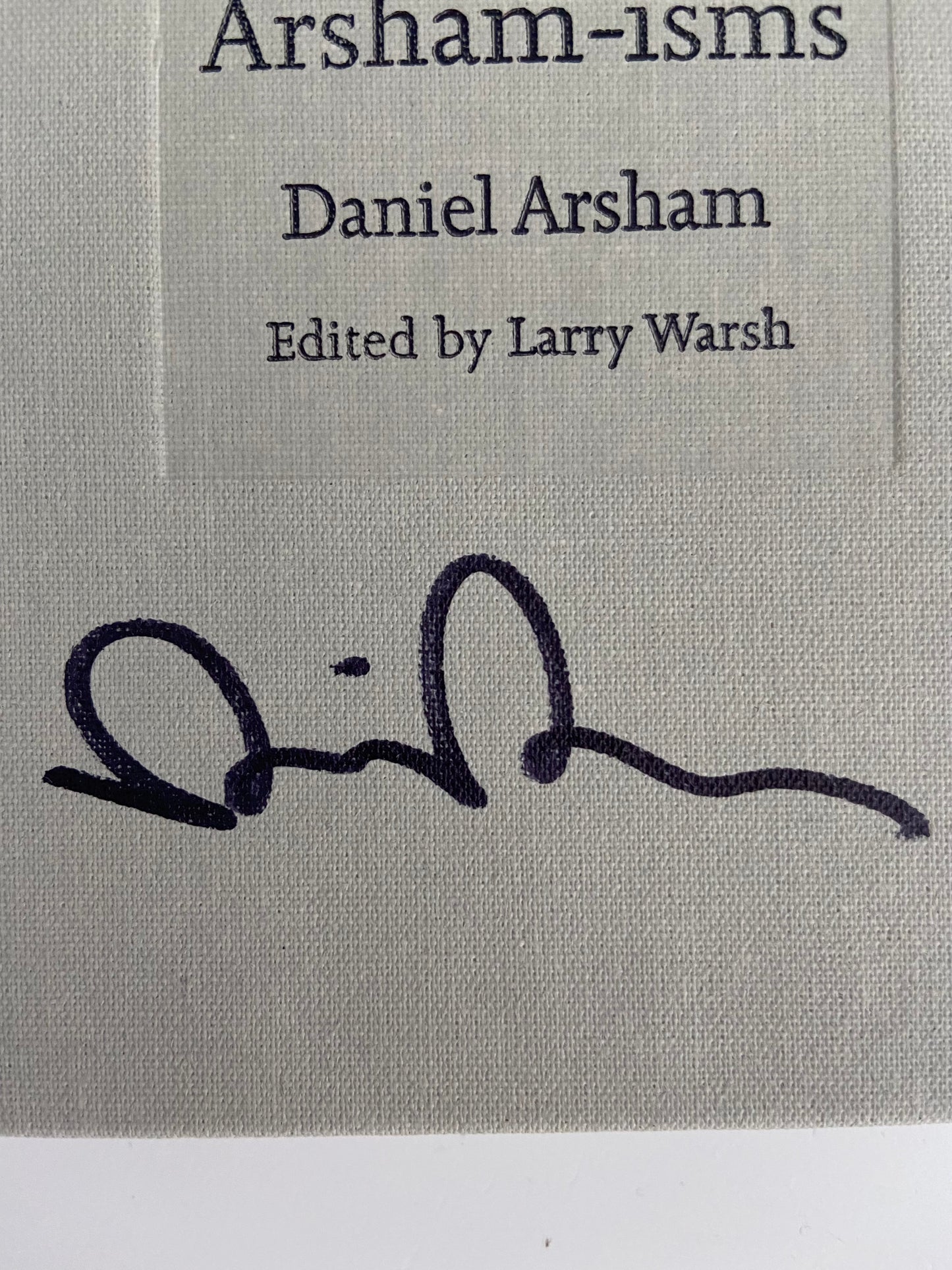 Daniel Arsham ARSHAM-ISMS Signiertes Buch